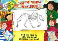 A Magic Skeleton Book : Safari Animal Adventure