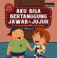 A Series Of Kids Manners: Aku Bisa Bertanggung Jawab & Jujur