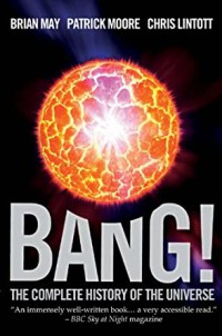 Bang! The Complete History Of The Universe