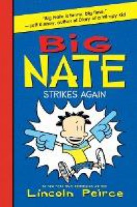 Big Nate Strikes Again