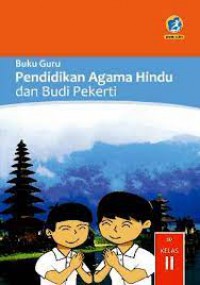 Buku Guru Pendidikan Agama Hindu Dan Budi Pekerti SD Kelas 2