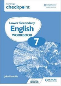 Cambridge Checkpoint Lower Secondary English Workbook 7