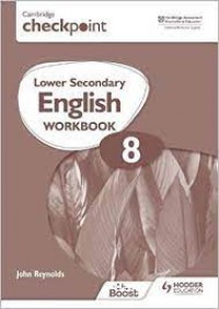 Cambridge Checkpoint Lower Secondary English Workbook 8