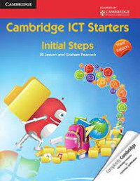 Cambridge ICT Starters: Initial Steps