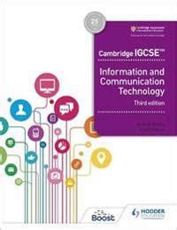 Cambridge IGCSE Information And Communication Technology: Third Edition