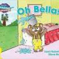 Cambridge Reading Adventures : Oh Bella! Yellow Band