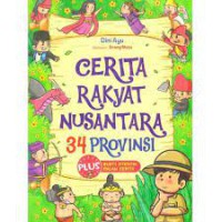 Cerita Rakyat Nusantara 34 Provinsi