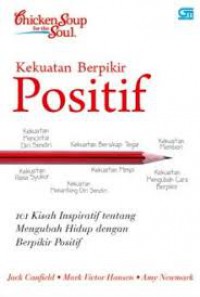 Chiken Soup for the Soul : Kekuatan Berpikir Positif