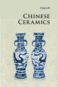 Chinese Ceramics: A History of Elegance