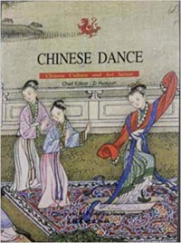 Chinese Culture and Art Series: Chinese Dance