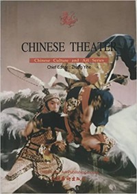 Chinese Culture and Art Series: Chinese Theater