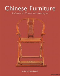 Chinese Furniture: A Guide To Collecting Antiques