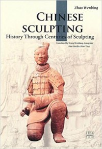 Chinese Sculpting: History through Centuries of Sculpting