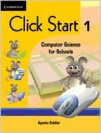 Click Start 1 Primary : Computer Science for Schools