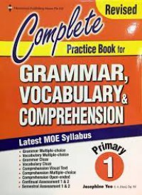 Complete Practice Book For Grammar, Vocabulary & Comprehension  Primary 1