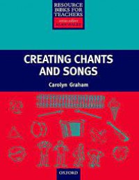 Creating Chants And Songs