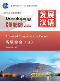 Developing Chinese - Advanced Comprehensive Course vol.2