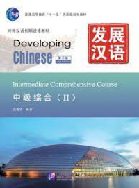 Developing Chinese - Intermediate Comprehensive Course vol.2