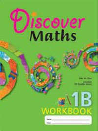 Discover Maths : Workbook 1B