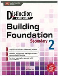 Distinction in Mathematics: Building Foundation Secondary 2