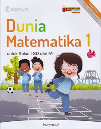Dunia Matematika 1 Untuk Kelas 1 SD Dan MI
