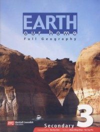 Earth Our Home Full Geography Secondary 3