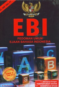 EBI : Pedoman Umum Ejaan Bahasa Indonesia