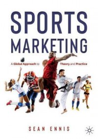 Ebook Sports Marketing : A Global Approach to Theory and Practice