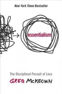 Ebook Essentialism : The Disciplined Pursuit of Less