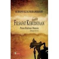 Filsafat Kebudayaan : Proses Realisasi Manusia