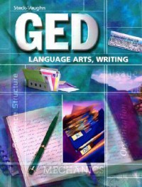 GED : Student Edition Language Arts, Writing