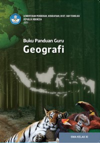 Geografi Kelas XI: Buku Panduan Guru