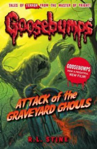 Goosebumps: Attack of the Graveyard Ghouls