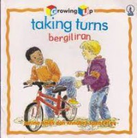 Growing Up : Taking Turns = Bergiliran