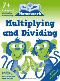 Help With Homework : Multiplying And Dividing