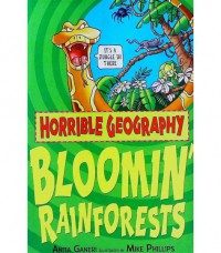 Horrible Geography: Bloomin Rainforests