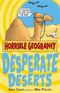 Horrible Geography: Desperate Desert