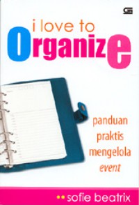 I Love To Organize