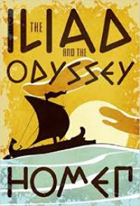 Iliad and The Odyssey