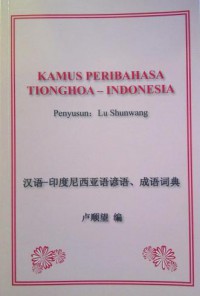 Kamus Peribahasa Tionghoa-Indonesia