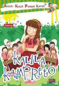 Kecil-Kecil Punya Karya : Kalila Kampreto