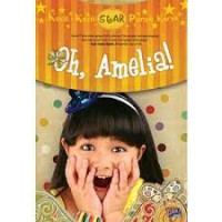 Kecil-Kecil Star Punya Karya : Oh, Amelia