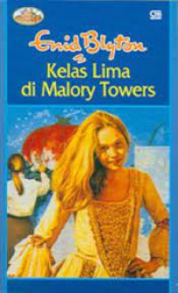 Kelas Lima : Di Malory Towers