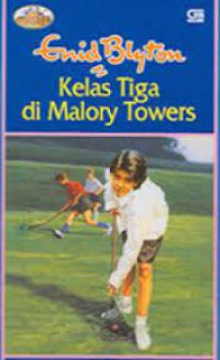 Kelas Tiga : Di Malory Towers