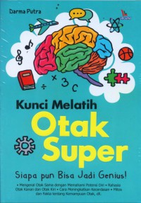 Kunci Melatih Otak Super