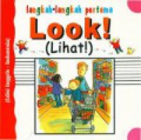 Langkah - Langkah Pertama Look ! Lihat !