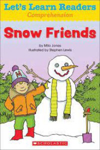 Let's Learn Readers Comprehension : Snow Friends