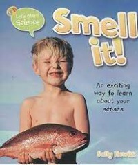 Let's Start! Science : Smell It !