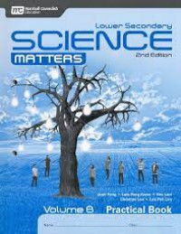 Lower Secondary Science Matters 2nd Edition Practical Book Volume B