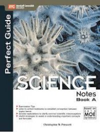 Lower Secondary Science Perfect Guide Notes Book A